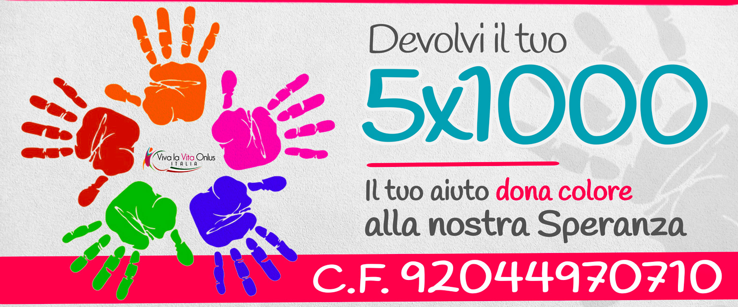 slide campagna 5x1000 viva la vita italia